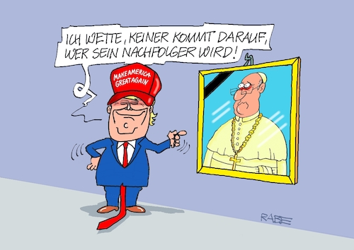 Cartoon: Trump Papstnachfolger (medium) by RABE tagged donald,trump,präsident,usa,dekret,signatur,beschluss,zoll,strafe,strafzoll,handel,handelskrieg,rabe,ralf,böhme,cartoon,karikatur,pressezeichnung,farbcartoon,tagescartoon,papst,vatikan,tod,rom,bischof,donald,trump,präsident,usa,dekret,signatur,beschluss,zoll,strafe,strafzoll,handel,handelskrieg,rabe,ralf,böhme,cartoon,karikatur,pressezeichnung,farbcartoon,tagescartoon,papst,vatikan,tod,rom,bischof