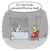 Cartoon: Ernährungsberatung (small) by Lo Graf von Blickensdorf tagged ernährung,ernnährungsberater,könig,kaiser,majestät,palast,durchlaucht,schloss,gesundheit,teichtum